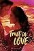 Trust in Love