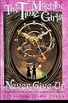 Never Give Up: The Time Machine Girls