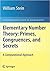 Elementary Number Theory: Primes, Congruences, and Secrets: A Computational Approach