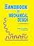 Handbook Of Mechanical Desi...
