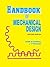 Handbook Of Mechanical Design 2Nd Edition