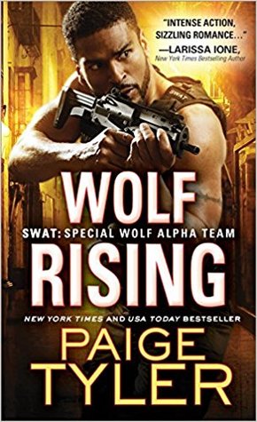 Wolf Rising (SWAT: Special Wolf Alpha Team, #8)