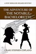 The Adventure of the Notable Bachelorette