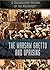 The Warsaw Ghetto and Uprising by Jeri Freedman