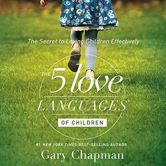 The Five Love Languages of Children