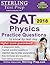 Sterling Test Prep SAT Physics Practice Questions: High Yield SAT Physics Questions with Detailed Explanations