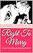 Right To Marry by Carol Fox