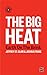 The Big Heat: Earth on the ...