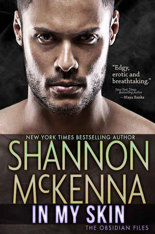 In My Skin (The Obsidian Files, #3)