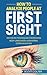 HOW TO ANALYZE PEOPLE: BODY LANGUAGE: At First Sight, Advanced Techniques for Reading Body Language & Non-Verbal Communication (Psychology Reading People Social Skills NonVerbal Communication)