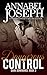 Dangerous Control (Dark Dominance, #3)