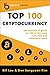 Cryptocurrency Top 100: Introduction & guide to 100 of the most valuable and influential coins