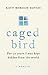Caged Bird