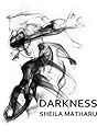 Darkness