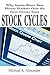Stock Cycles: Why Stocks Wo...