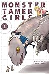 Monster Tamer Girls, Vol. 2 by Mujirushi Shimazaki