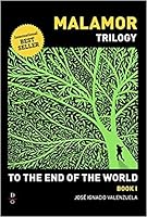 Hacia el fin del mundo by José Ignacio Valenzuela