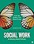 Introduction to Social Work: An Advocacy-Based Profession (Social Work in the New Century)
