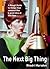 The Next Big Thing: A Rough Guide to things that seemed like a good idea at the time (Rough Guides Reference)