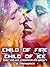 Child of Fire, Child of Ice (The Waljan Chronicles #1)