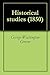 Historical studies by George Washington Greene