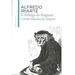 El Hidalgo de Bragueta y otras fábulas de Iriarte