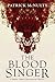 The Blood Singer: A Haden C...