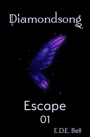 Escape (Diamondsong, #1)