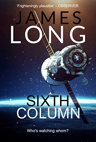 Sixth Column: An espionage thriller with a twist (Kindle Edition)