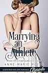 Marrying an Athlete (A Fake Marriage, #2)