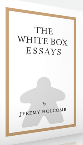 The White Box Essays (ebook)