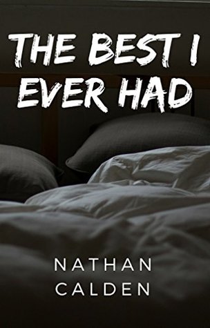 The Best I Ever Had (Kindle Edition)