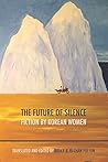 The Future of Silence: Fiction by Korean Women Book cover for The Future of Silence: Fiction by Korean Women