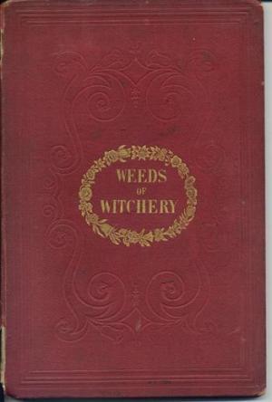Weeds of Witchery (Unknown Binding)
