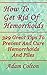 How To Get Rid Of Hemorrhoi...