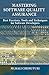 Mastering Software Quality Assurance: Best Practices, Tools and Techniques for Software Developers
