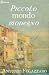 Piccolo mondo moderno