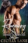 Runaway Mate (Shifters of Bear's Den, #4)