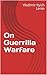 On Guerrilla Warfare