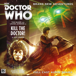 Doctor Who: Kill the Doctor! (Audiobook)