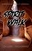 Spirit Walk by Melissa Bowersock Spirit Walk by Melissa Bowersock