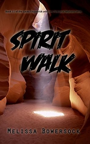 Spirit Walk (Lacey Fitzpatrick and Sam Firecloud #11)