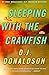 Sleeping with the Crawfish (The Andy Broussard/Kit Franklyn Mysteries Book 6)