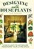 Designing with Houseplants
