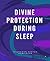 Divine Protection During Sleep by Olusegun Festus Remilekun