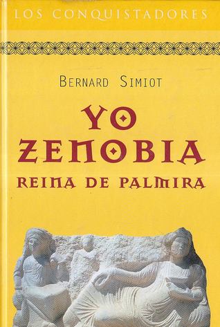 Yo, Zenobia, reina de Palmira