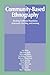 Community-Based Ethnography by Ernest T. Stringer
