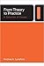From Theory to Practice: A Selection of Essays