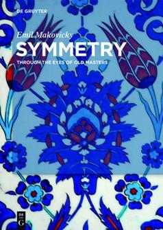 Symmetry: Through the Eyes of Old Masters (Hardcover)