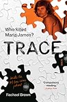 Trace: Who Killed Maria James?
